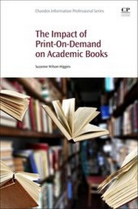 Abbildung von: The Impact of Print-On-Demand on Academic Books - Chandos Publishing