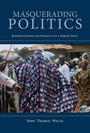 Cover: Masquerading Politics - Indiana University Press