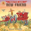 Cover: Tractor Mac New Friend - Farrar, Straus & Giroux Inc