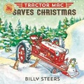 Cover: Tractor Mac Saves Christmas - Farrar, Straus & Giroux Inc