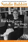 Cover: Barking with the Big Dogs - Farrar, Straus & Giroux Inc