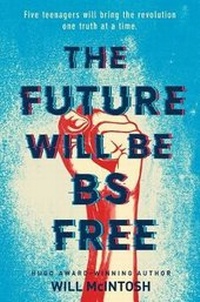 Enlarge image Cover: The Future Will Be Bs Free - Delacorte Press