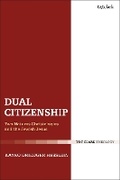 Cover: Dual Citizenship - T.& T.Clark Ltd