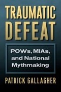 Cover: Traumatic Defeat - University Press of Kansas