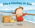 Cover: Ella and Monkey at Sea - Candlewick Press,U.S.