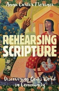 Cover: Rehearsing Scripture - William B Eerdmans Publishing Co