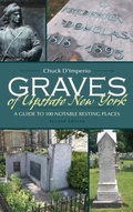 Cover: Graves of Upstate New York - Syracuse University Press
