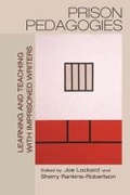 Cover: Prison Pedagogies - Syracuse University Press