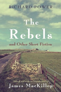Enlarge image Cover: The Rebels and Other Short Fiction - Syracuse University Press