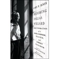 Cover: Becoming Dallas Willard - The Formation of a Philosopher, Teacher, and Christ Follower - IVP Formatio
