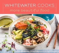 Abbildung von: Whitewater Cooks More Beautiful Food Volume 5 - Alicon Holdings Ltd