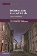 Cover: Euthanasia and Assisted Suicide - Cambridge University Press