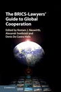 Cover: The BRICS-Lawyers' Guide to Global Cooperation - Cambridge University Press