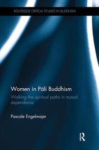 Bild vergrößern Bild: Women in Pali Buddhism - Routledge