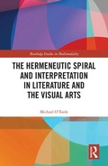 Cover: The Hermeneutic Spiral and Interpretation in Literature and the Visual Arts - Routledge