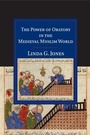 Cover: The Power of Oratory in the Medieval Muslim World - Cambridge University Press