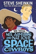 Cover: Neil Armstrong and Nat Love, Space Cowboys - St Martin's Press