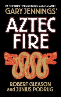 Enlarge image Cover: Aztec Fire - St Martin's Press