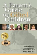 Cover: A Parent's Guide to Gifted Children - Great Potential Press Inc