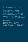 Cover: Learning to Read across Languages and Writing Systems - Cambridge University Press