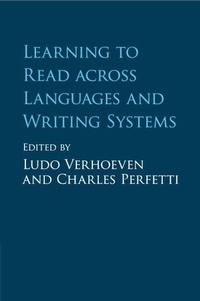 Enlarge image Cover: Learning to Read across Languages and Writing Systems - Cambridge University Press