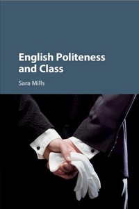 Enlarge image Cover: English Politeness and Class - Cambridge University Press