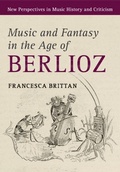 Cover: Music and Fantasy in the Age of Berlioz - Cambridge University Press