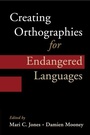 Cover: Creating Orthographies for Endangered Languages - Cambridge University Press