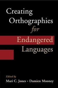 Enlarge image Cover: Creating Orthographies for Endangered Languages - Cambridge University Press