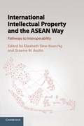 Cover: International Intellectual Property and the ASEAN Way - Cambridge University Press