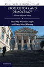 Cover: Prosecutors and Democracy - Cambridge University Press