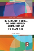 Cover: The Hermeneutic Spiral and Interpretation in Literature and the Visual Arts - Routledge