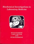 Cover: Biochemical Investigations in Laboratory Medicine - ACB Venture Publications
