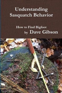 Enlarge image Cover: Understanding Sasquatch Behavior - Lulu.com