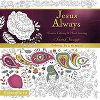 Enlarge image Cover: Jesus Always Adult Coloring Book: Creative Coloring and Hand Lettering - Thomas Nelson Publishers