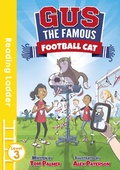 Cover: Gus the Famous Football Cat - Reading Ladder