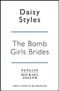 Cover: The Bomb Girl Brides - Penguin Books Ltd
