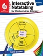 Cover: Interactive Notetaking for Content-Area Literacy, Secondary - Shell Educational Publishing