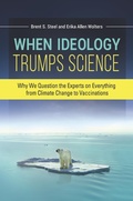 Cover: When Ideology Trumps Science - Praeger Publishers Inc