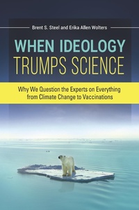 Enlarge image Cover: When Ideology Trumps Science - Praeger Publishers Inc