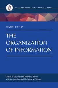 Abbildung von: The Organization of Information - Libraries Unlimited