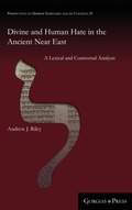 Cover: Divine and Human Hate in the Ancient Near East - Gorgias Press