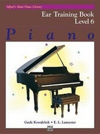 Enlarge image Cover: Alfred's Basic Piano Library Ear Training, Bk 6 - Alfred Music