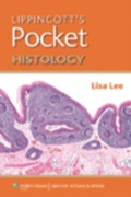 Cover: Lippincott's Pocket Histology - WOLTERS KLUWER HEALTH