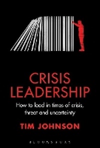 Abbildung von: Crisis Leadership - Bloomsbury Academic