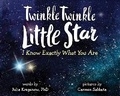 Cover: Twinkle Twinkle Little Star, I Know Exactly What You Are - Sourcebooks Explore