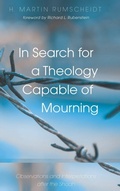 Cover: In Search for a Theology Capable of Mourning - Wipf & Stock Publishers