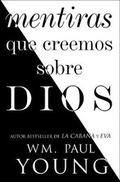 Cover: Mentiras Que Creemos Sobre Dios (Lies We Believe about God Spanish Edition) - Atria Books