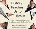 Cover: History Teaches Us to Resist - Dreamscape Media