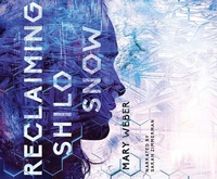 Enlarge image Cover: Reclaiming Shilo Snow - Dreamscape Media